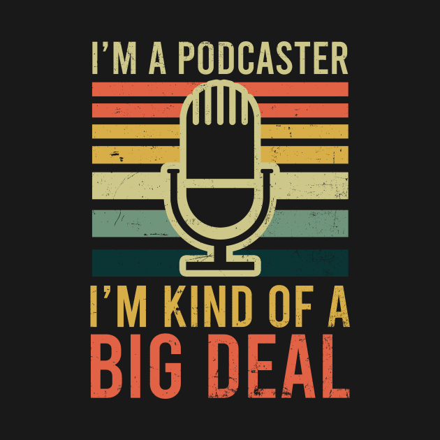 Podcaster Shirt | Kind Of Big Deal by Gawkclothing