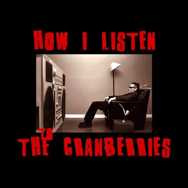 cranberries how i listen by debaleng