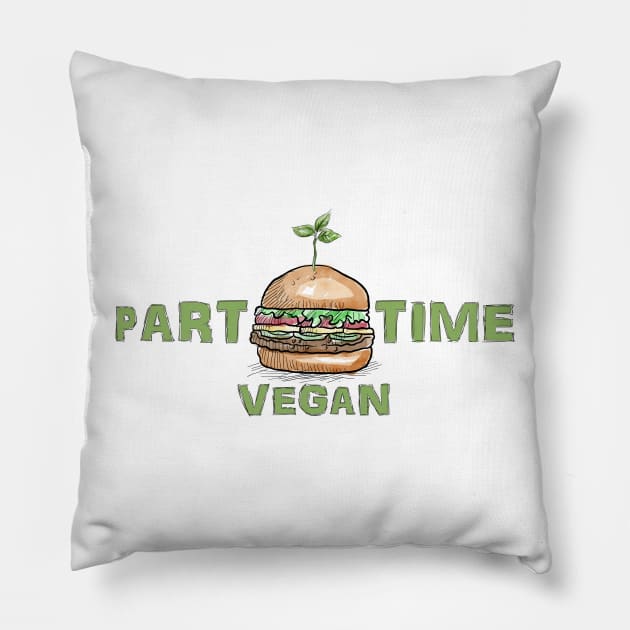 Part-Time Vegan Pillow by aliopus