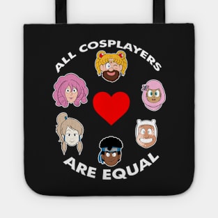 All Cosplayers are Equal 1.0 Tote