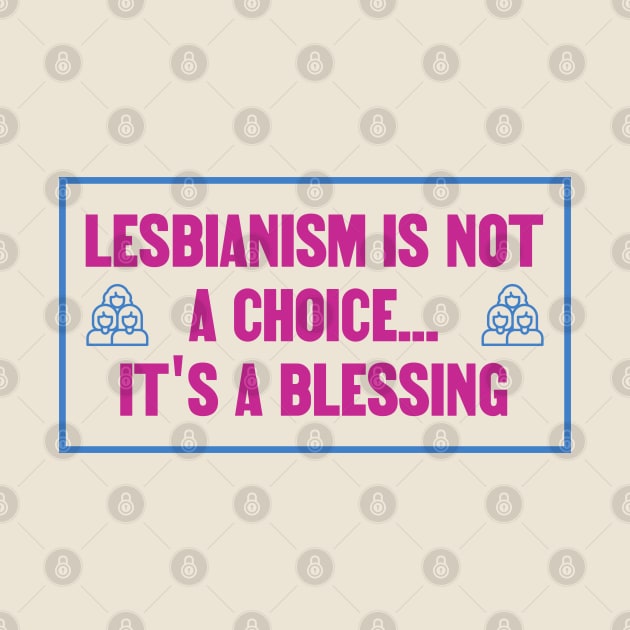 Lesbianism Isnt A Choice Its A Blessing - WLW by Football from the Left