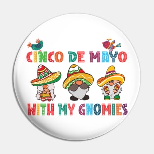 cinco de mayo with my gnomies Pin