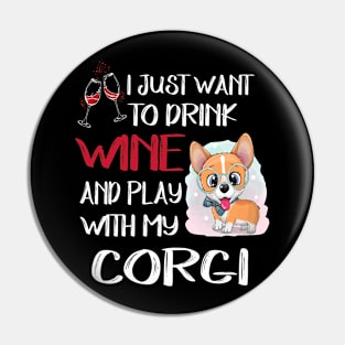 I Want Just Want To Drink Wine (19) Pin