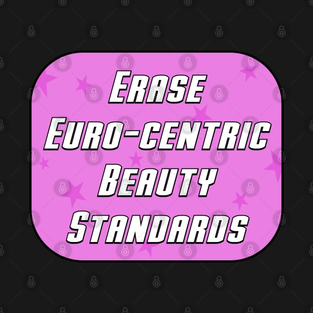 Erase Euro Centric Beauty Standards by Football from the Left