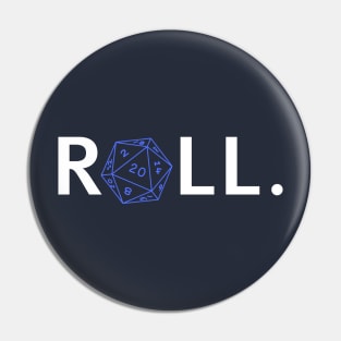 Roll. RPG Shirt white and blue Pin