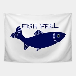 FISH FEEL - Animal Rights Message - Fish are Sentient Beings Tapestry