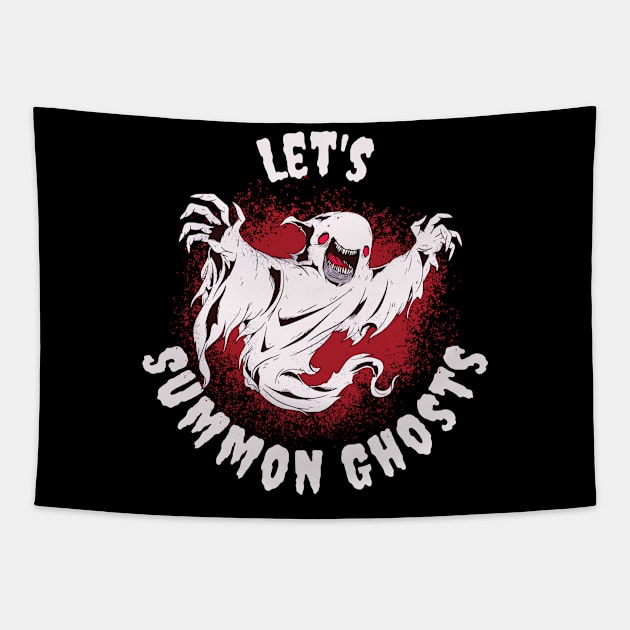 Lets Summon Ghosts Funny Ghost Gift Tapestry by CatRobot