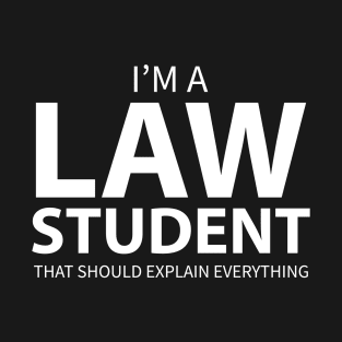 I'm A Law Student T-Shirt