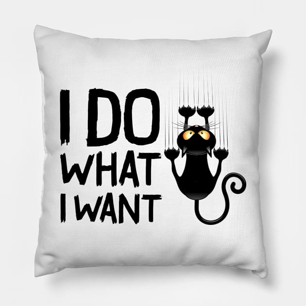 Funny cat I do what I want with my cat funny gift Pillow by Pannolinno