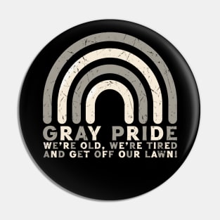 Gray Pride -- Retro Funny LGBT Design Pin