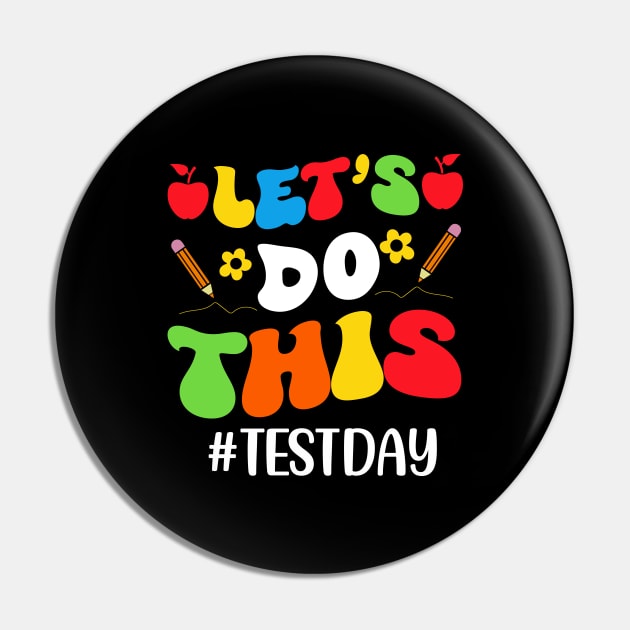 Let's Do This Groovy Test Day Pin by FrancisDouglasOfficial