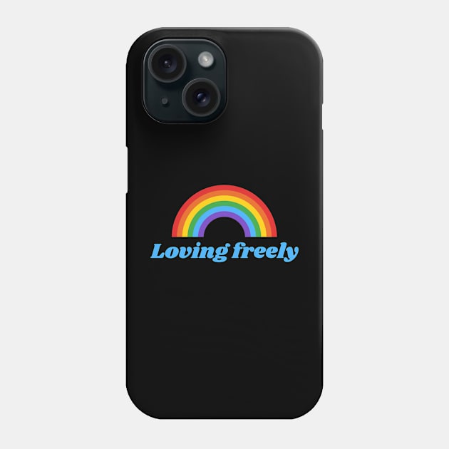 Loving freely Phone Case by Moreira.art