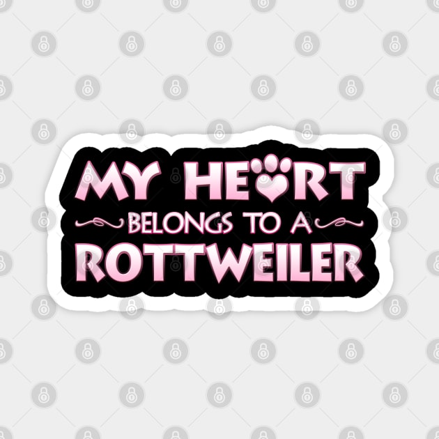 Valentine's Day Gift For Rottweiler Dog Lovers & Owners Magnet by Just Another Shirt