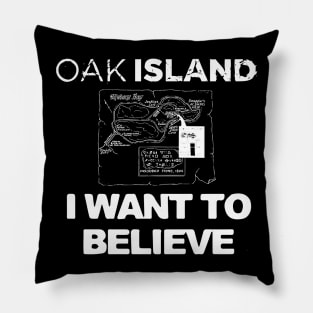 Oak Island I Want to Believe Pillow