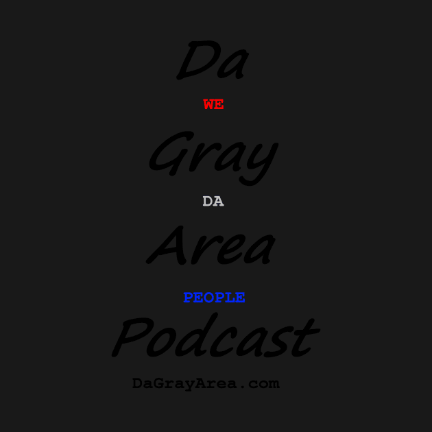 Da Gray Area, We Da People by DaGrayArea