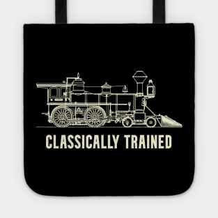 Steam Locomotive Classically Trained Railroad Pun Tote