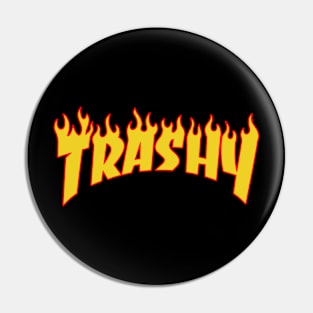 Trashy Pin