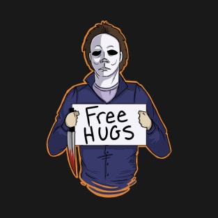 Free Hugs Michael Myers T-Shirt