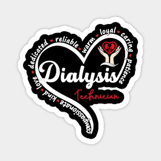 Dialysis Tech Kidney Renal Dialysis Technician Magnet