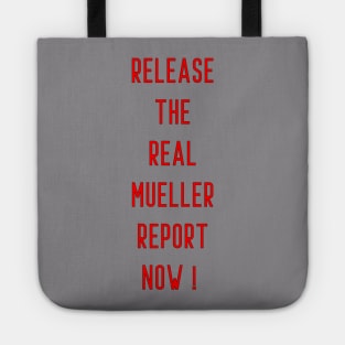 Release the real mueller report now ! Tote