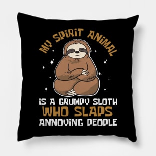 My Spirit Animal Is A Sloth Pillow