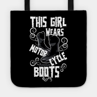 This Girl Wears Motorcycle Boots Tote