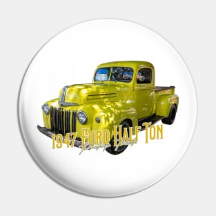 1947 Ford Half Ton Pickup Truck Pin