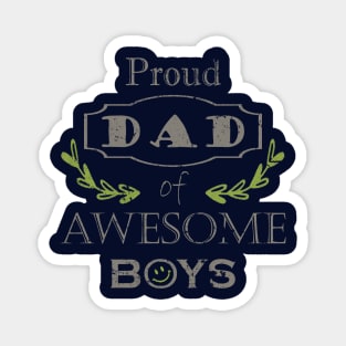 Proud Dad of Boys Magnet