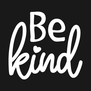 Be Kind T-Shirt