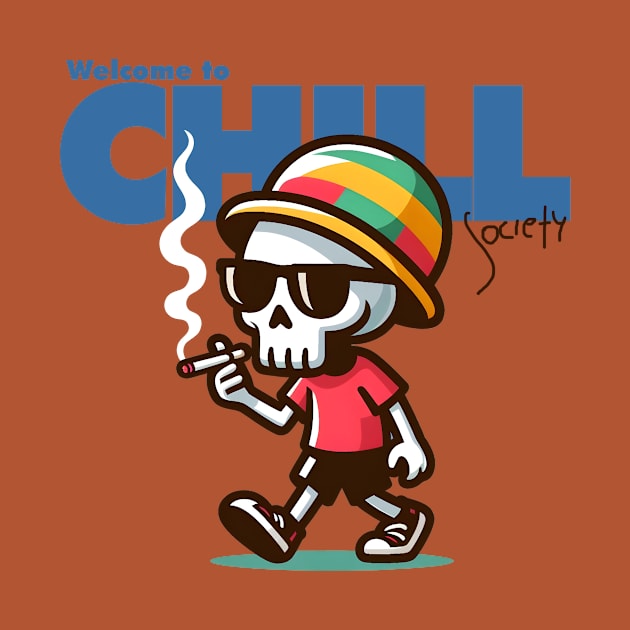 Welcome To Chill Society by filosopistudio