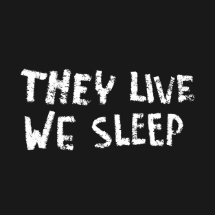 They Live Cult Movie Design T-Shirt