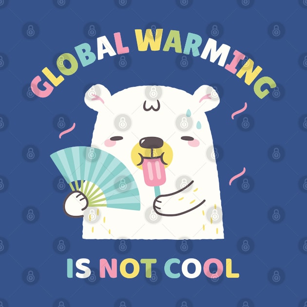 Global Warming Is Not Cool For Polar Bear by rustydoodle