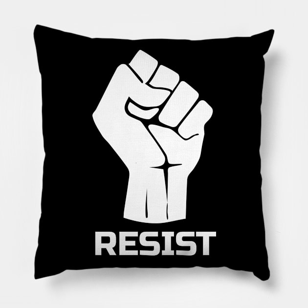 Resist with fist 1 - in white Pillow by pASob