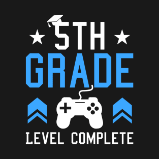 5th Grade Level Complete Graduation Gift For Gamer Class Of 2023 Graduation T-Shirt