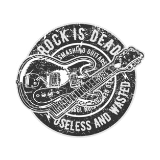 Rock is Dead: Useless and Wasted Design T-Shirt