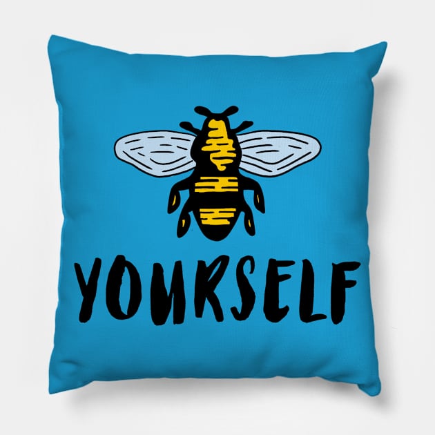 Bee Yourself Pillow by JasonLloyd