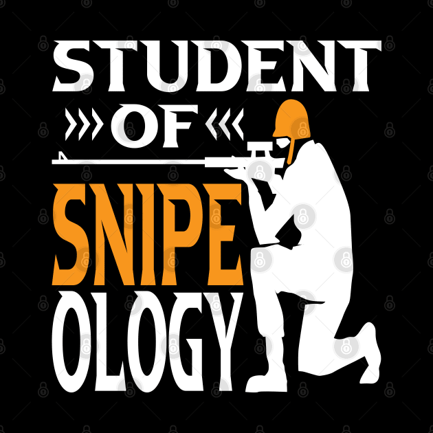 Student of Snipeology Gaming Sniper by Gift Designs