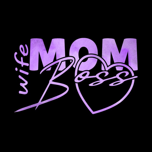 wife mom boss in purple by Ideal Action