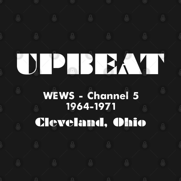 Upbeat. Syndicated music TV show.   Cleveland. 1964-1971. by fiercewoman101