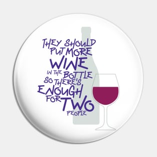 Put More Wine Pin