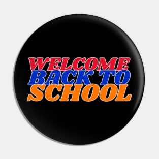 Welcome Back To School Pin