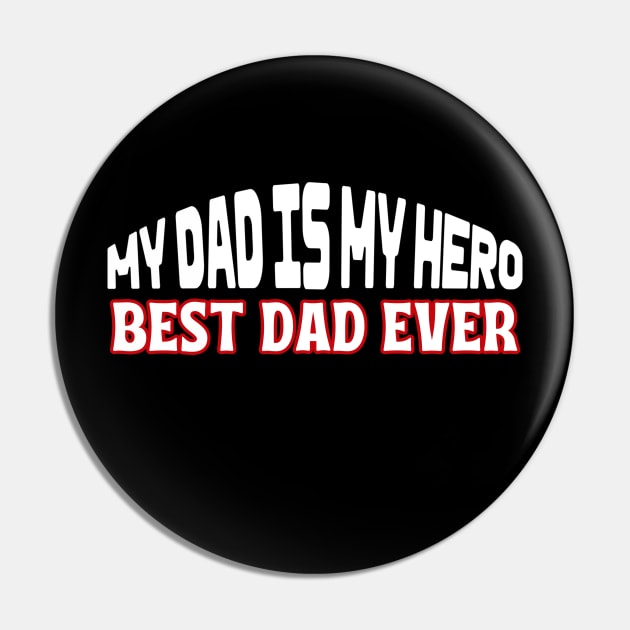 My Dad is My Hero Pin by Introvert Home 