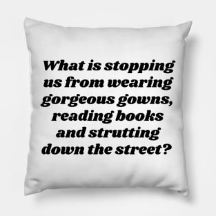 Funny reading fangirls quote Pillow