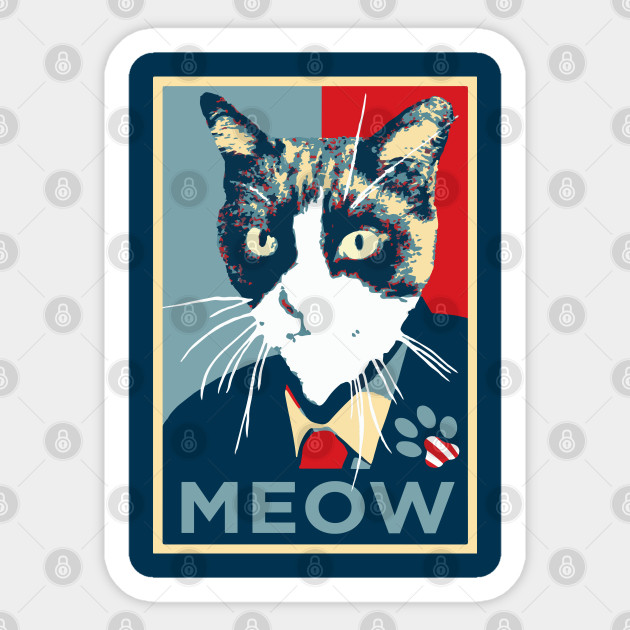 Cat Running For President Obama Hope Logo Obama Hope Parody Sticker Teepublic