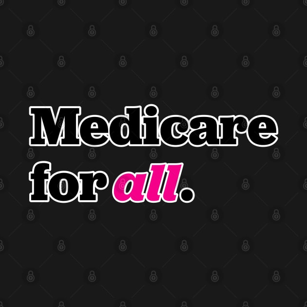 Medicare for All by Shelly’s