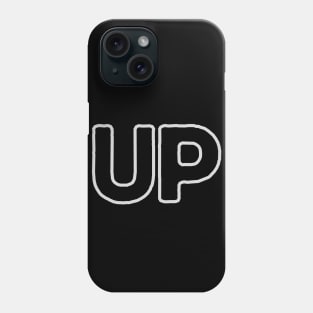 Big UP Everybody - Shout out to my peeps.... Phone Case
