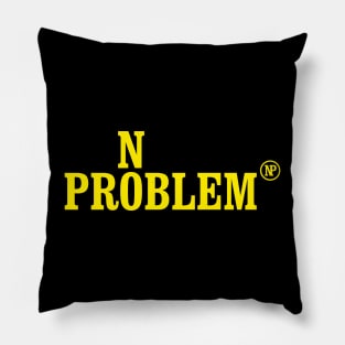 No Problem Pillow