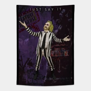 JUST SAY IT Tapestry