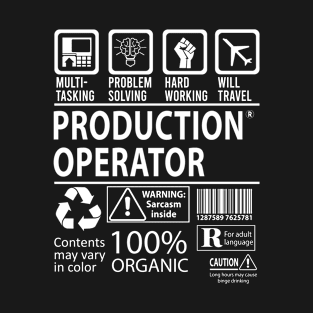 Production Operator T Shirt - MultiTasking Certified Job Gift Item Tee T-Shirt