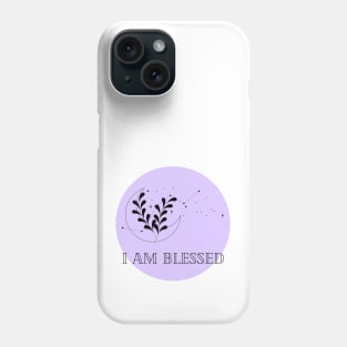 Affirmation Collection - I Am Blessed (Purple) Phone Case